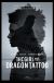 The Girl With The Dragon Tattoo: un film surprinzator care iti va da fiori