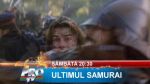 Ultimul samurai - sambata, 23 iunie, 20:30 | Filme
