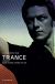 Trance: pierdut in transa