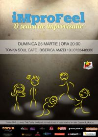 IMproFeel - Seara de improvizatie @ Tonka