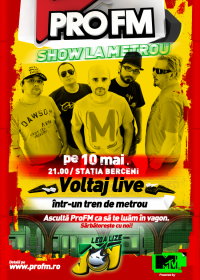 
	ProFM Show la Metrou: Voltaj LIVE
