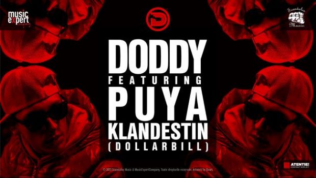 Premiera ProFM : Doddy si Puya lanseaza diseara la ProFM noul single Klandestin (Dollar Bill), de la 19:00 in emisiunea lui Greeg si Marius Onuc! Vezi imagini unice de la filmari: VIDEO