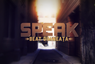 Cum e   Beat dimineaţa ? Speak ia atitudine in noua lui piesa, lansata astazi! AUDIO
