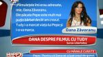 Oana Zavoranu vorbeste despre filmul cu Tudy
