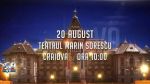 Vino la preselectiile "Romanii au talent" - Craiova, 20 august