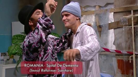 Romania - Spital De Dementa (Imnul reformei sanitare) | Serviciul Roman de Comedie