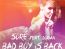 Soré are un nou single! Asculta aici  Bad Boy is Back