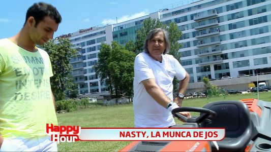 Nasty, la munca de jos | Happy Hour