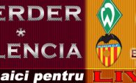 Valencia merge in sferturi: Werder 4-4 Valencia! Ramai pentru rezumat