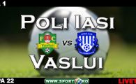 Lacatus se bate iar la&nbsp;titlu!&nbsp;Poli Iasi 1-3 Vaslui (Paun '48 / Wesley '37, '82, Costly '77)