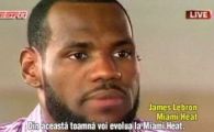 
	VIDEO LeBron James a anuntat la TV ca refuza 1 miliard dolari si alege Miami Heat!
