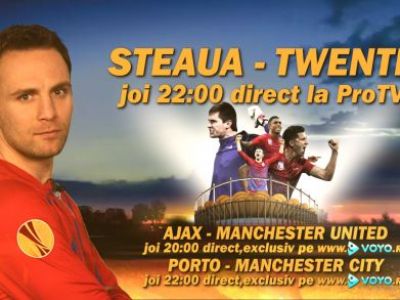 Joi, 22:00: Steaua - Twente, LIVE pe ProTv! Doua meciuri exclusiv pe Voyo.ro: Ajax - United si Porto City! Joi, 22:00: Steaua - Twente, LIVE pe ProTv! Doua meciuri exclusiv pe Voyo.ro: Ajax - United si Porto City!