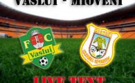 
	Vaslui e la 6 puncte de CFR Cluj: Vaslui 3-0 Mioveni! Raul Costin inscrie un gol superb de la 20 de metri! Dubla Wesley!
