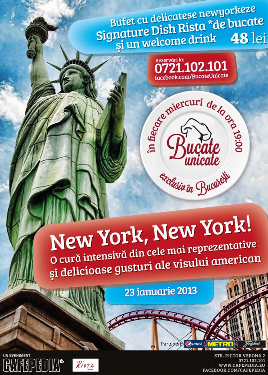 
	BUCATE UNICATE : Seara New York, New York la Cafepedia Romana cu Claudia-Romana Rista
