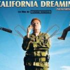 California Dreamin’ (nesfarsit) - premiera in Turcia