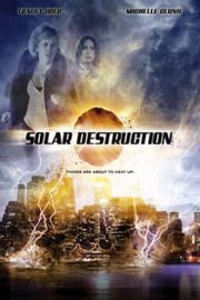 
	Furtuna solara (Solar Destruction)
