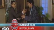 Serviciul Roman de Comedie - 25 aprilie la Pro Tv