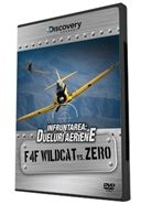 Infruntarea. Dueluri Aeriene: F4F Wildcat vs. Zero