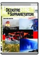 Dezastre si supravietuitori - Partea A