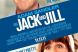 Jack and Jill: portia dubla de Adam Sandler da efecte adverse