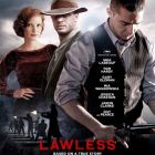 Premiere la cinema: cand legea devine corupta, nelegiutii devin eroi in Lawless, un film cu pretentii la Oscar in 2013