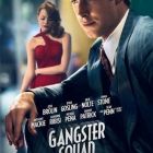 Gangster Squad: gangsteri geniali, film fara sclipire
