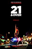 21 and Over / Marea matoleala