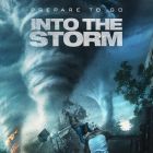 Premiere la cinema: pregateste-te pentru o furtuna catastrofica in filmul Into the Storm