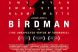 Birdman: Calaverul Negru al sufletului uman si al vanitatii
