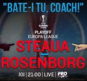 Fotbal play-off UEFA Europa League: FC Steaua Bucuresti ndash; Rosenborg BK