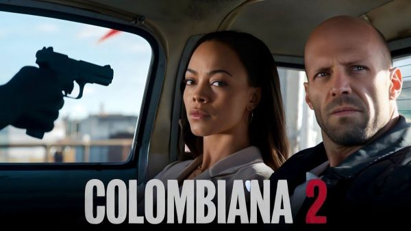 Cum arată trailer-ul pentru Columbiana 2? Se va lansa în 2025 cu Jason Statham pe afiș