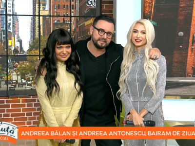 Andreea Bălan și Andreea Antonescu, bairam de ziua lor ...